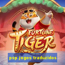 psp jogos traduzidos